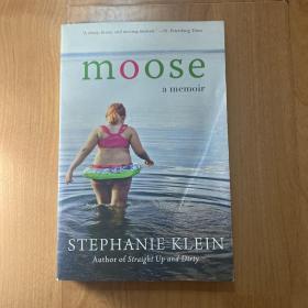 Moose: A Memoir of Fat Camp