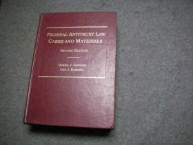 FEDERAL ANTITRUST LAW    CASES AND MATERIALS 联邦反垄断法  案例与材料