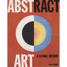 Abstract Art: A Global History 英文原版 抽象艺术的全球历史