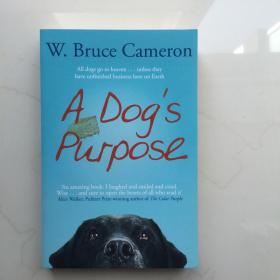 英文原版  A Dog's Purpose[一只狗的生命目的]