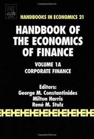 Handbook of the Economics of Finance：Corporate Finance Volume 1A