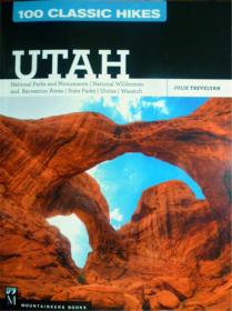 英文原版   100 Classic Hikes: Utah      犹他州