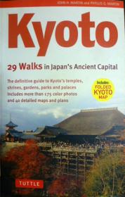 英文原版      Kyoto, 29 Walks in Japan's Ancient Capital      京都: 日本古都