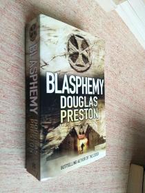 BLASPHEMY DOUGLAS PRESTON