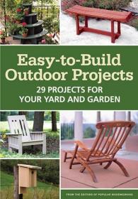 Easy-to-Build Outdoor Projects 户外木制品制作工艺