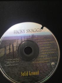 ricky skaggs CD（有一个缺口，是外国最正宗的光盘标志）（略有划痕，好播放）