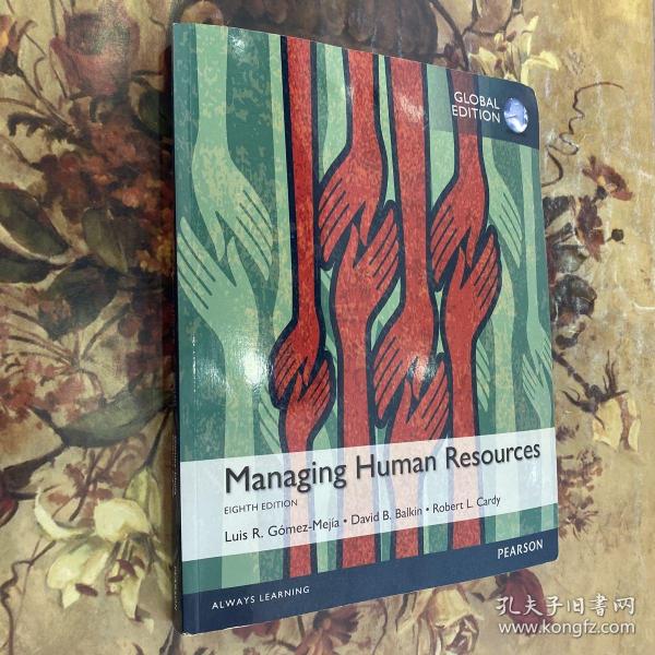 Managing Human Resources, Global Edition