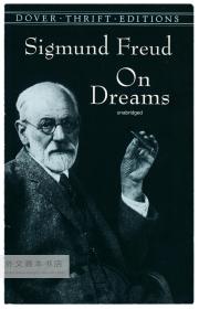 Sigmund Freud On Dreams, Unabridged 英文原版-《西格蒙德·弗洛伊德：论自恋：一篇导论》（弗洛伊德的论自恋，未经删节的足本）