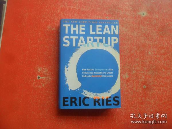 The Lean Startup：How Today's Entrepreneurs Use Continuous Innovation to Create Radically Successful Businesses