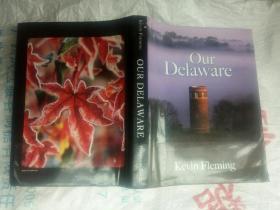 Our Delaware(kevin Fleming)