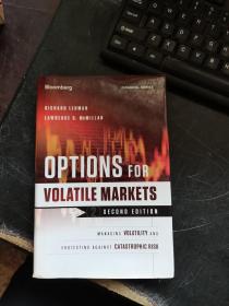 Options For Volatile Markets, Second Edition: Managing Volatility And Protecting Against Catastrophic Risk