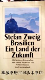 [【包邮】茨威格《巴西》（插图本）STEFAN ZWEIG: BRASILIEN - EIN LAND DER ZUKUNFT MIT FARBIGEN FOTOGRAFIEN