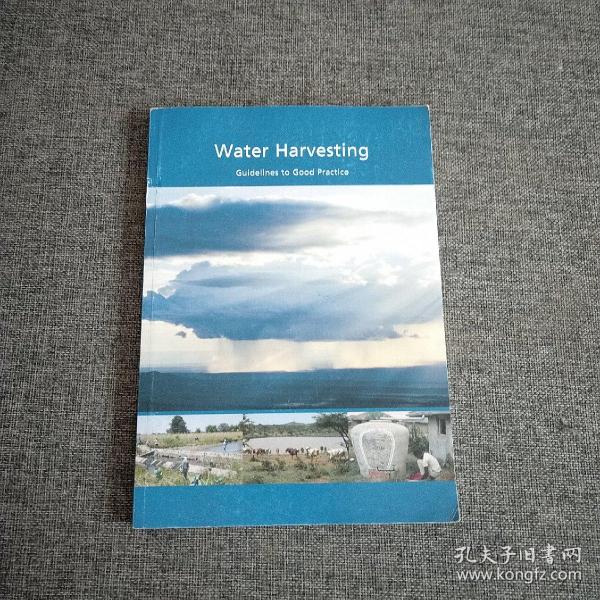 Water Harvesting Guidelines to Good Practice 集水良好做法准则