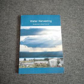 Water Harvesting Guidelines to Good Practice 集水良好做法准则