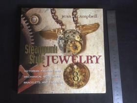 Steampunk-Style Jewelry: Victorian, Fantasy, and Mechanical Necklaces, Bracelets, and Earrings 蒸汽朋克风首饰