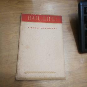 HAIL LIFE【生命万岁】（英文） 32开