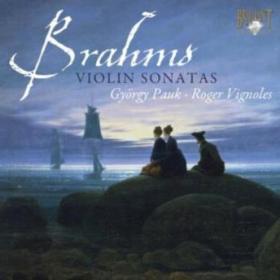 勃拉姆斯-小提琴奏鸣曲第1-3
Brahms: Violin Sonatas Nos. 1-3
György Pauk & Roger Vignoles 演奏