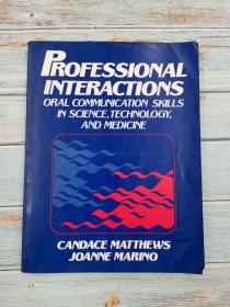 Professional Interactions oral communication skills in science technology and medicine