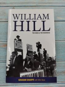 William Hill: The Man & The Business