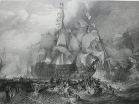 【百元包邮】《透纳作品·特拉法加海战》（THE BATTLE OF TRAFALGAR） 1864年 钢版画 源自艺术日志  纸张尺寸约31.8×22.6厘米（货号AJ0991）