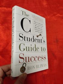 The C Student's Guide to Success: How to （大32開，硬精裝） 【詳見圖】