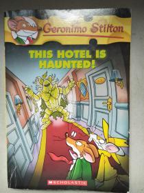 GERONIMO STILTON    THIS HOTEL IS HAUNTED!