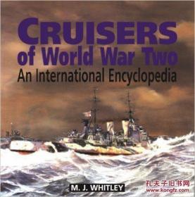 Cruisers of World War Two: An International Encyclopedia