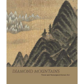 Diamond Mountains 钻石山-韩国艺术的旅行与怀旧 英文原版