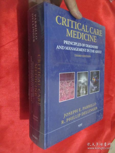 Critical Care Medicine: Principles of Diagnosis and Management in the Adult (third edition)     大16开，精装,未开封