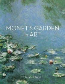 Monet's Garden in Art 莫奈的园林艺术 英文原版 艺术画册