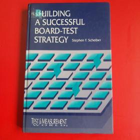 Building A Successful Board-test Strategy，英文原版，16开，286页，Butterworth-Heinemann出版