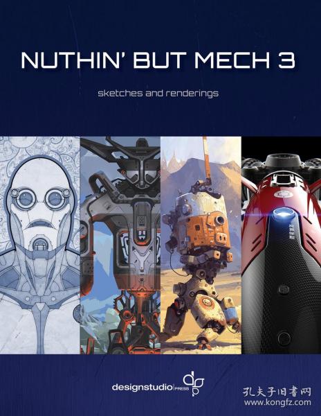 Nuthin' but Mech: Vol. 3: Sketches and Renderings