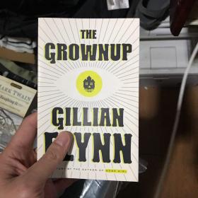 The Grownup：A Story by the Author of Gone Girl