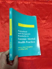 Professional and Therapeutic Boundaries in Forensic Mental Health Practice      （16开） 【详见图】