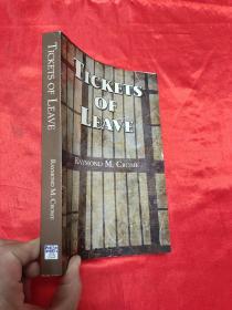 Tickets of Leave       （小16开）  【详见图】