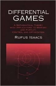 Differential Games  A Mathematical Theory with A