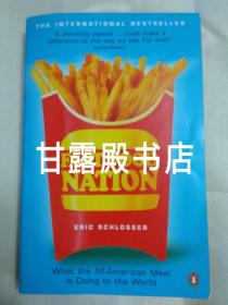 Fast Food Nation：What the All-American Meal Is Doing to the World 快餐之国：美国食品是如何占领全球的