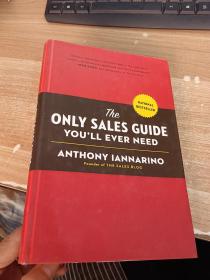 THE ONLY SALES GUIDE YOU'LL EVER NEED