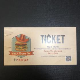 2017 Burger Cup Ticket （the Beijing’s)北京人儿（在京外国友人）汉堡盛会门票