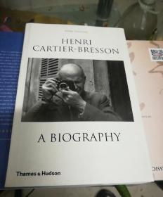 Henri Cartier-Bresson：A Biography