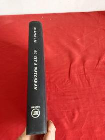Go Set a Watchman （小16開，硬精裝） 【詳見圖】，毛邊