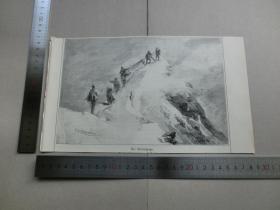 【百元包邮】1891年小幅木刻版画《攀登雪山》（Die Ortlerspitze） 尺寸如图 （货号603241）。