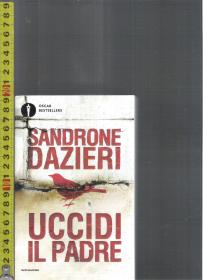 原版意大利语小说 Uccidi il Padre / Sandrone Dazieri【店里有一些意大利文原版小说欢迎选购】