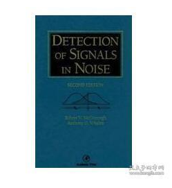 Detection of Signals in Noise噪声中信号的检测Detection of Signals in Noise噪声中信号的检测1E07a