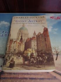 Gone Astray And Other Papers From Household Words 1851-59  Charles Dickens  英文原版 包正版