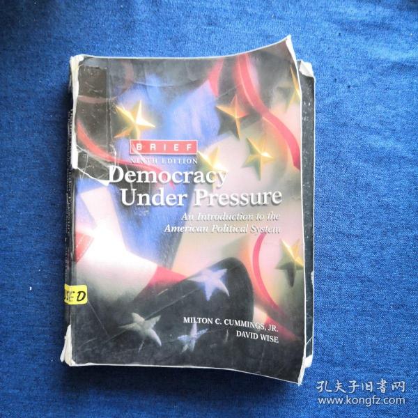 Democracy  Under Pressure NINTH EDITION 压力下的民主第九版