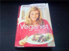 Veganist: Lose Weight, Get Healthy, Change the World 2011年 大32開硬精裝 原版外文 圖片實(shí)拍
