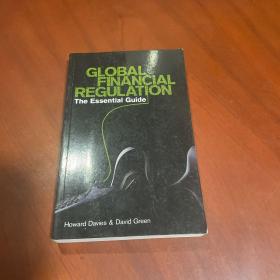 GLOBAL FINANCIAL REGULATION The Essential Guide（全球金融监管基本指南）