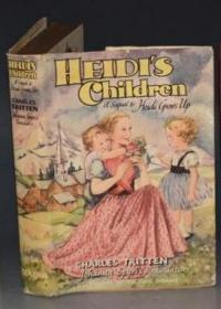 Heidi’s Children 儿童文学经典小海蒂续集《小海蒂的孩子们》全插图本 大开本精装 原书衣全 品相上佳