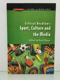 《批评性阅读：运动、文化与媒体》    critical readings : Sport, Culture and Media （传媒研究）英文原版书